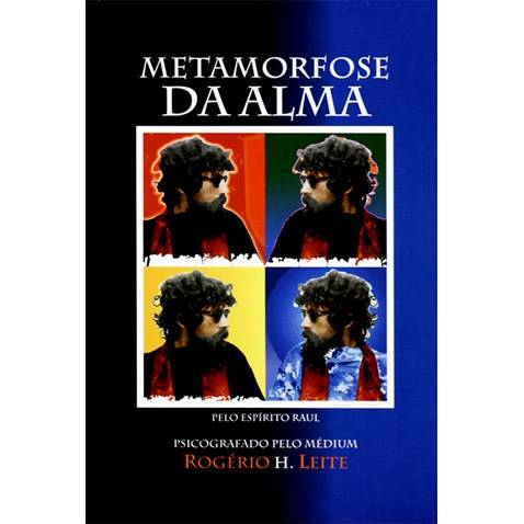 Capa do livro <em>Metamorfose da Alma</em>, do m&eacute;dium Rog&eacute;rio H. Leite