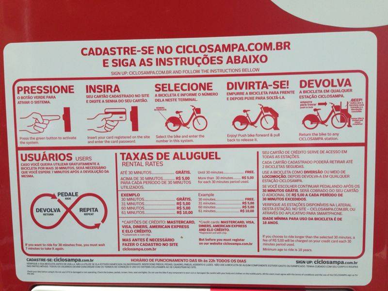 	Assim como no BikeSampa, os pimeiros 30 minutos ser&atilde;o gratuitos e uma taxa de 5 reais ser&aacute; cobrada a cada 30 minutos excedente