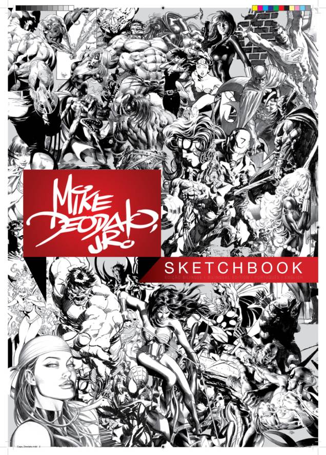 Capa feita por Mike Deodato Jr: ele diz fazer todas as capas no papel para n&atilde;o perder a pr&aacute;tica e poder vender os originais