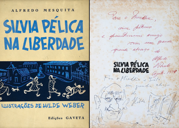 Hilde Weber e Alfredo Mesquisa sa&uacute;dam e agradecem ao amigo Jos&eacute; Mindlin em dedicat&oacute;ria em exemplar de S&iacute;lvia P&eacute;lica na Liberdade