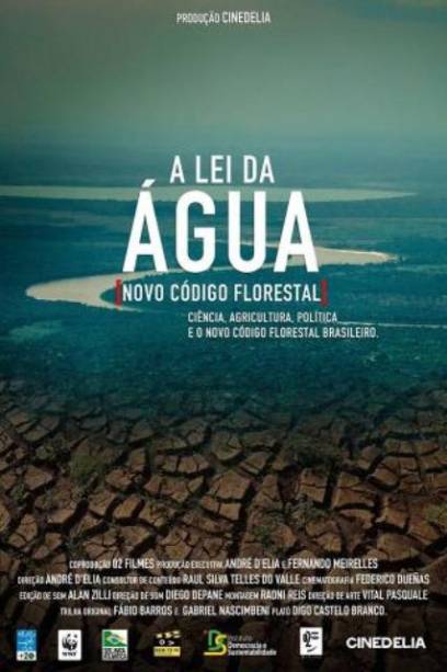 A Lei da Água - Novo Código Florestal
