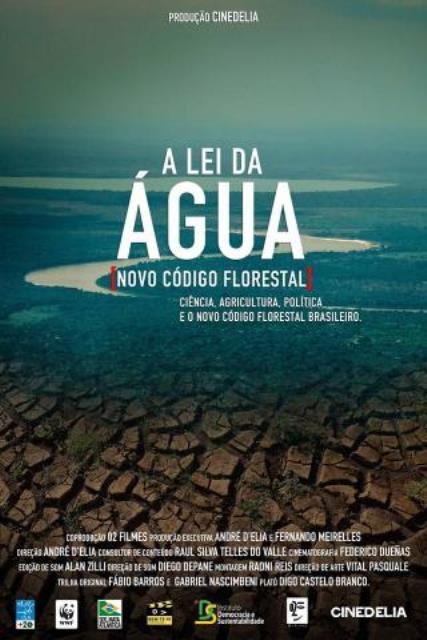 A Lei da Água - Novo Código Florestal A Lei da Água - Novo Código Florestal