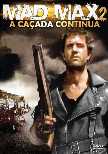 Mad Max: A Caçada Continua: pôster Mad Max: A Caçada Continua: pôster