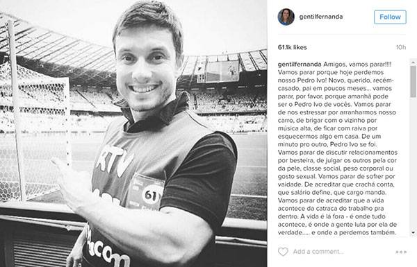 Após morte de jornalista, Fernanda Gentil e Tiago Leifert publicam homenagens na internet