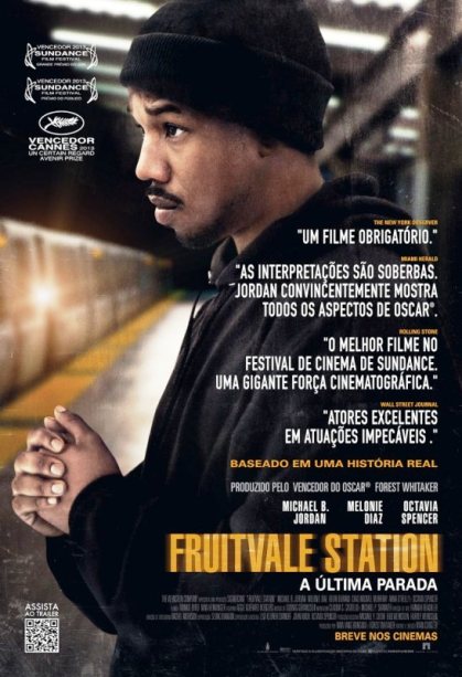 Fruitvale Station - A Última Parada: pôster do filme Fruitvale Station - A Última Parada: pôster do filme