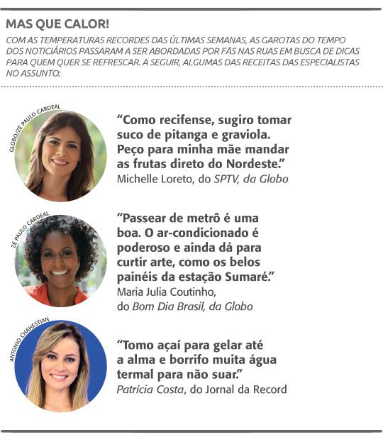 Dicas das garotas do tempo para espantar o calor