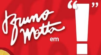 Cartas de Bruno Motta em "!" Cartas de Bruno Motta em "!"