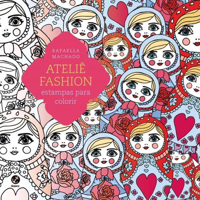 livro colorir - Ateliê Fashion - Best seller