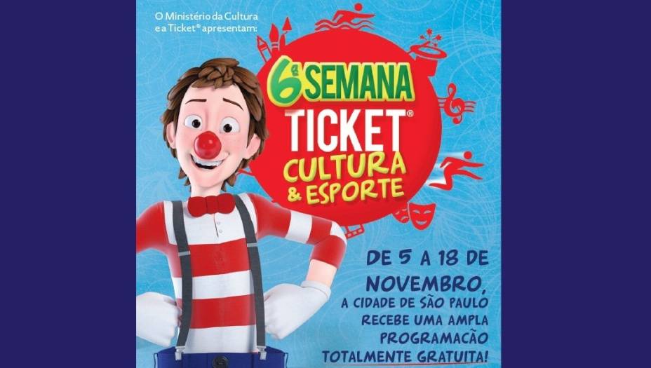 Semana Ticket Cultura e Esporte Semana Ticket Cultura e Esporte