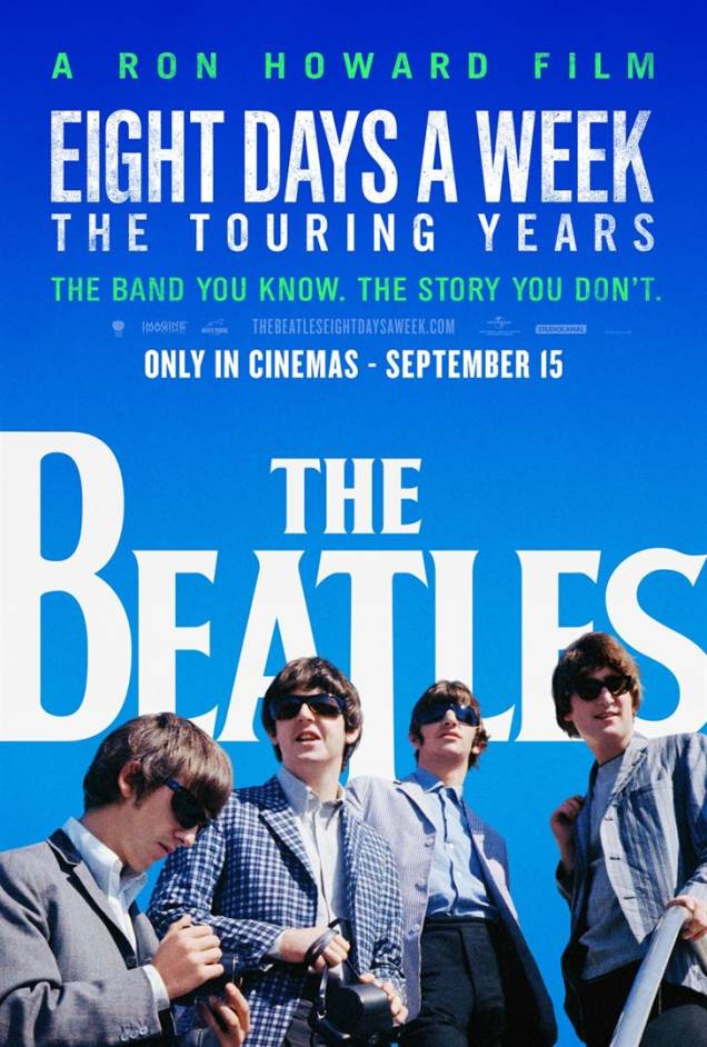 The Beatles - Eight Days a Week: The Touring Years The Beatles - Eight Days a Week: The Touring Years