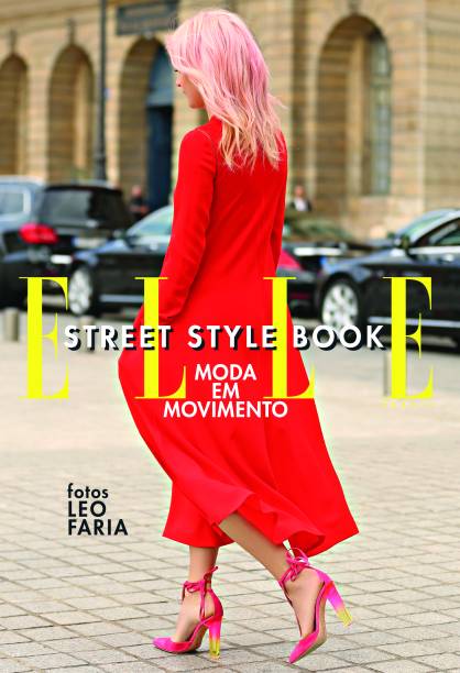 &bull;	Livro "Moda em Movimento - Street Style", Elle - R$ 50,00. Uma sugest&atilde;o de Elle. Pre&ccedil;o pesquisado em dezembro/2017