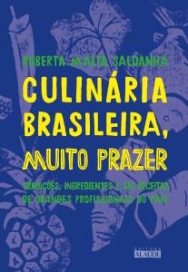 Culinária Brasileira, Muito Prazer Culinária Brasileira, Muito Prazer