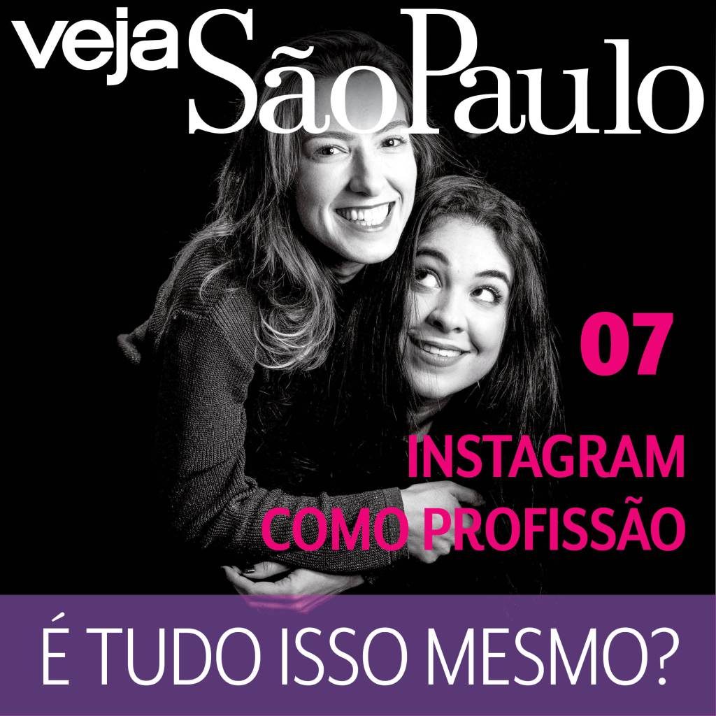 Instagram como profissão ‘É Tudo Isso Mesmo?’