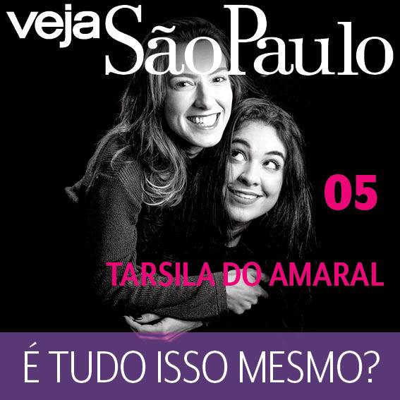 Tarsila do Amaral ‘É Tudo Isso Mesmo?’