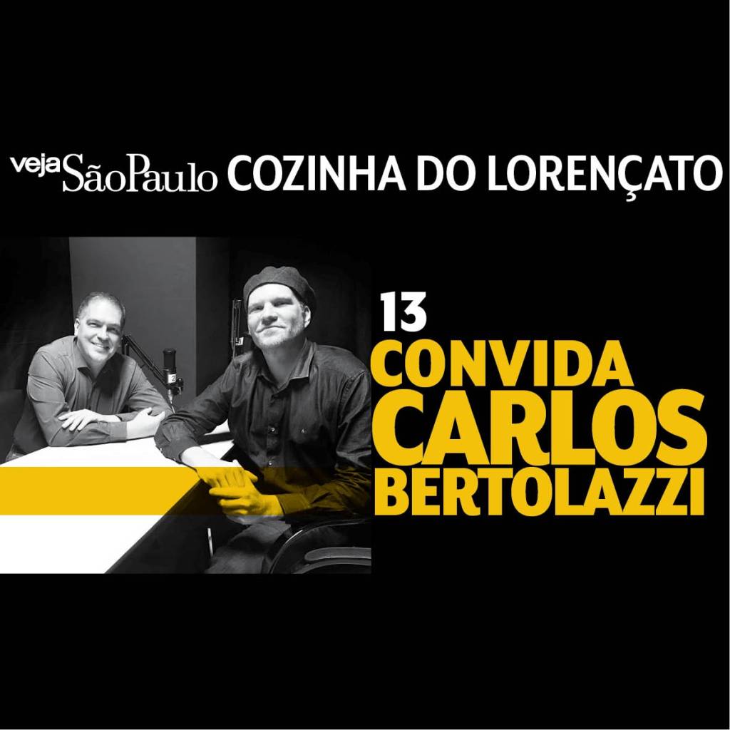 Cozinha do Lorençato convida Carlos Bertolazzi