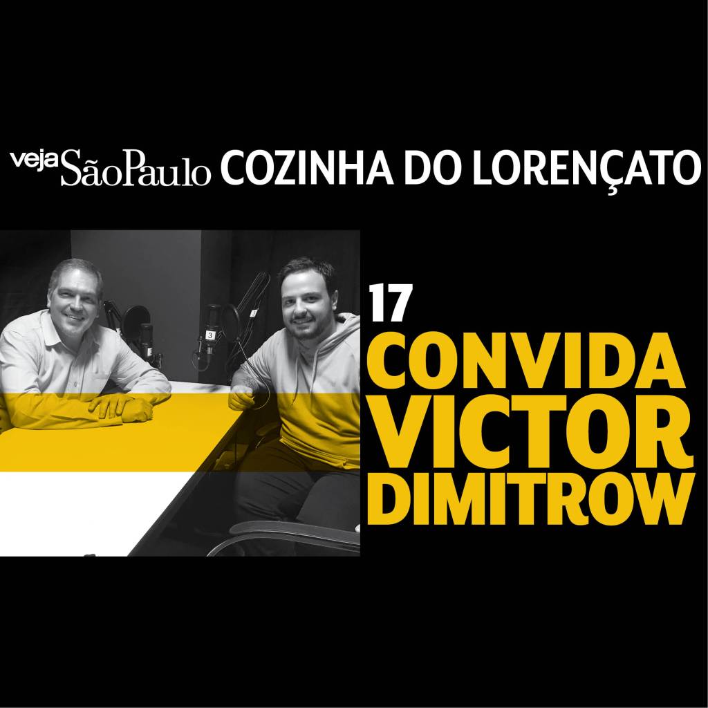 Cozinha do Lorençato convida Victor Dimitrow
