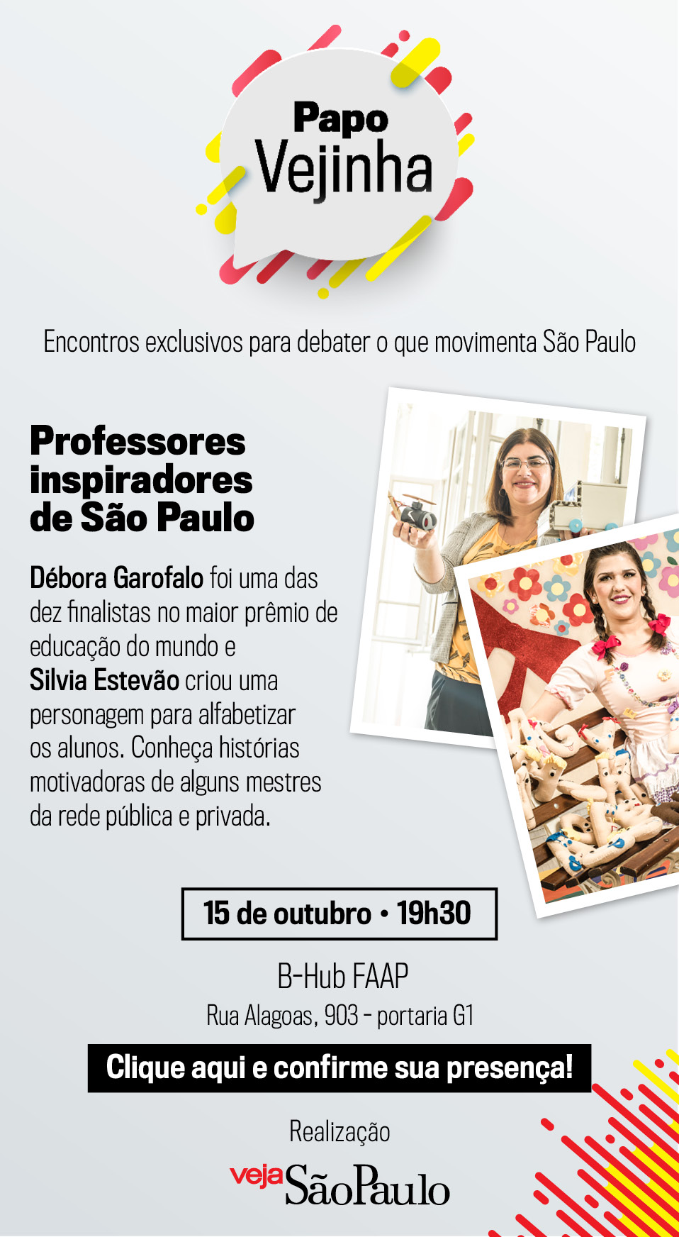 Convite PAPO VEJINHA – Educação Convite PAPO VEJINHA – Educação