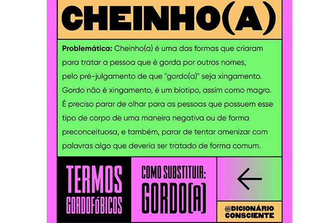 Termo gordofóbico: pode ser trocado pela palavra gordo(a)