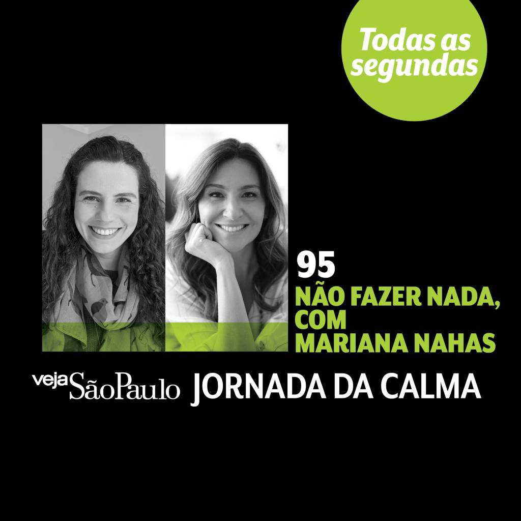 Não fazer nada, com Mariana Nahas