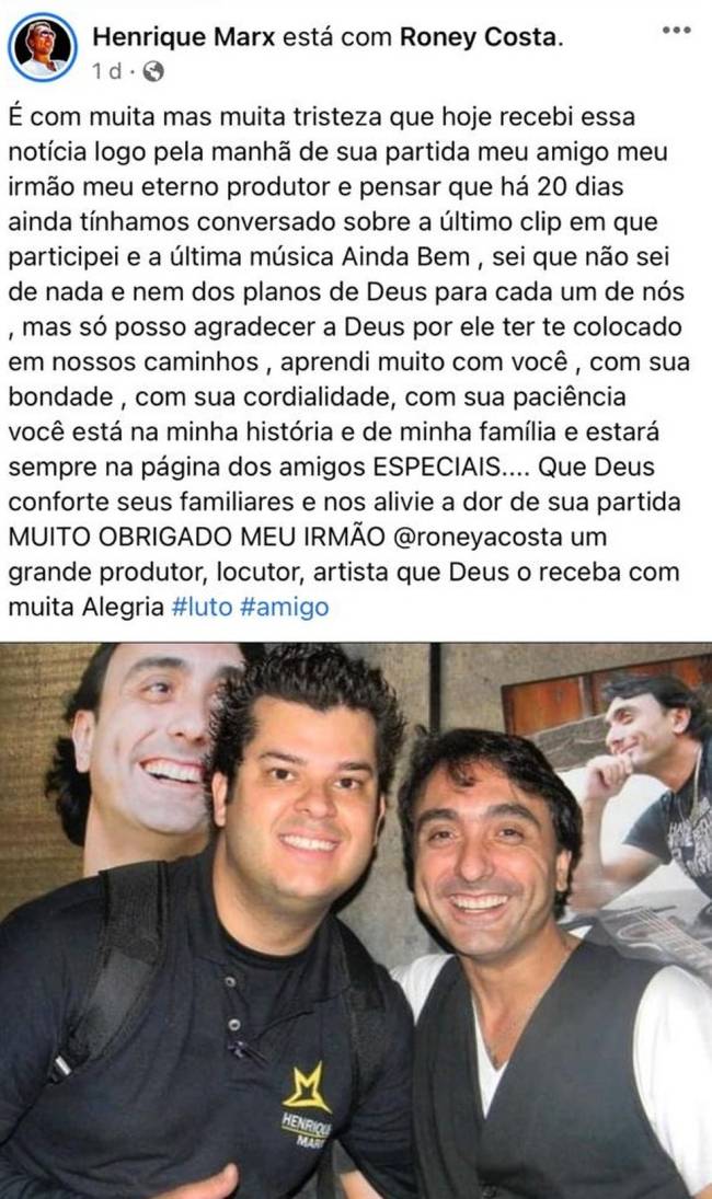 Post do médico cantor Henrique Marx sobre a morte do amigo Post do médico cantor Henrique Marx sobre a morte do amigo