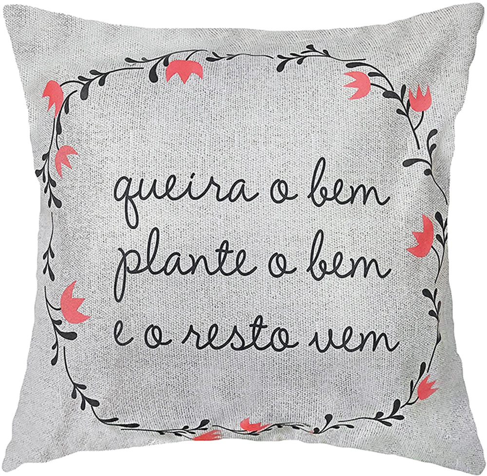 almofada.jpg Uma almofada com estampa tipo de linho com a frase escrita