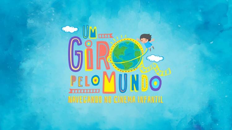 Mostra Um Giro Pelo Mundo apresenta a diversidade do cinema às crianças