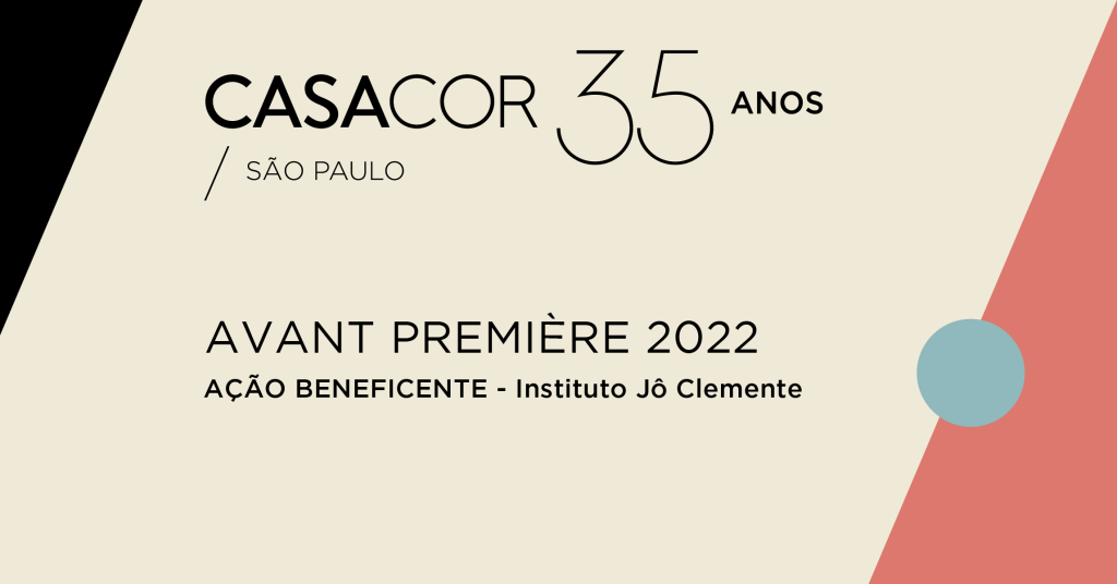 CASACOR_Banner_Avant_Premiere_Jo_Clemente_sem_barra_Logos_551px-1 CASACOR São Paulo 2022 Avant Premiere