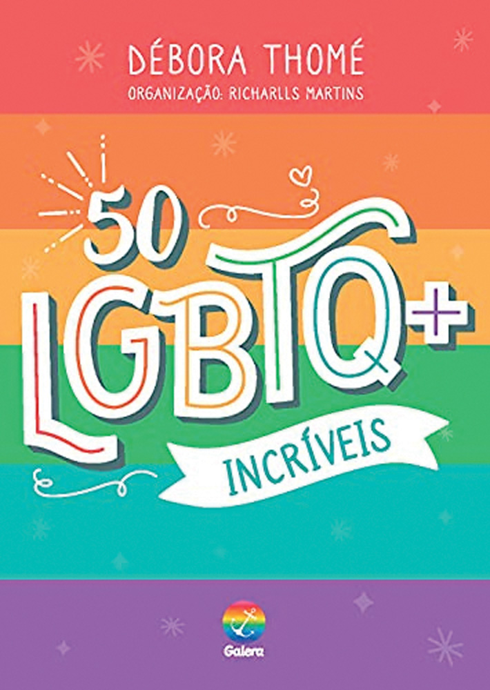 Capa do livro 50 LGBTQ+ Incr&iacute;veis. Com faixas das cores do arco-&iacute;ris