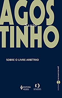 Sobre o livre-arbítrio (Pensamento Humano)