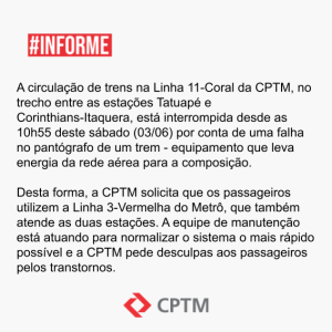 Informe – CPTM 3/6/2023 Informe publicado pela CPTM nas redes sociais.