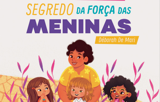 ‘Vovó e o Segredo da Força das Meninas’ conta história de mulheres inspiradoras