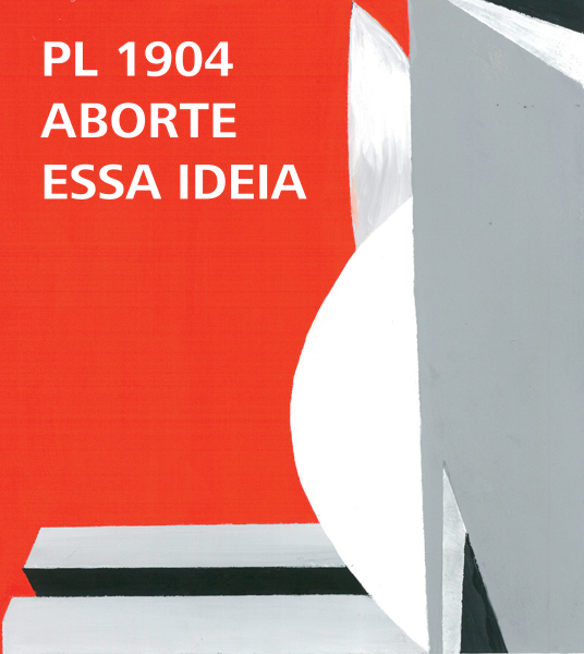 PL 1904_Aborte essa ideia_Lais Myrrha_final (1) pl-aborte-a-ideia