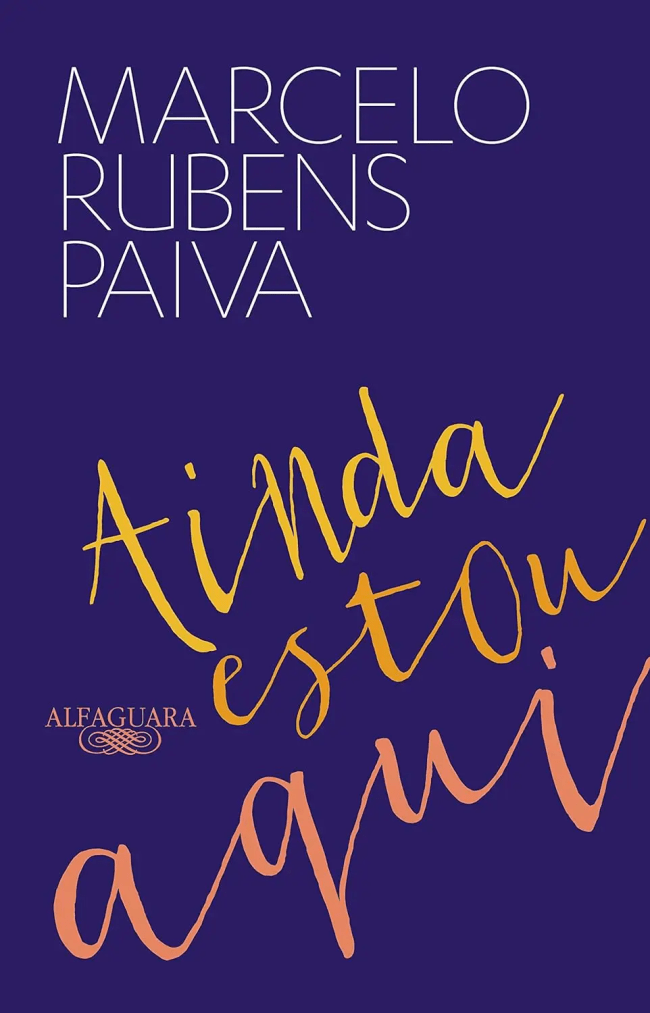 Capa de 'Ainda Estou Aqui', de Marcelo Rubens Paiva