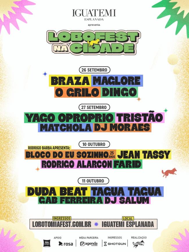 Cartaz do Lobofest na Cidade, com o logo IGUATEMI Esplanada. O evento ocorre em 26 e 27 de setembro, e 10 e 11 de outubro. Artistas incluem Braza, Maglore, O Grilo, Dingo, Yago Oproprio, Trist&atilde;o, Matchola, DJ Moraes, Bloco do Eu Sozinho, Jean Tassy, Rodrigo Alarcon, Farid, Duda Beat, Tagua Tagua, Cab Ferreira e DJ Salum. Informa&ccedil;&otilde;es de ingressos e local est&atilde;o no rodap&eacute;